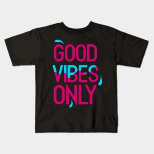 Good Vibes Only Kids T-Shirt